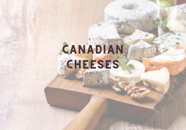 Canadian Cheeses